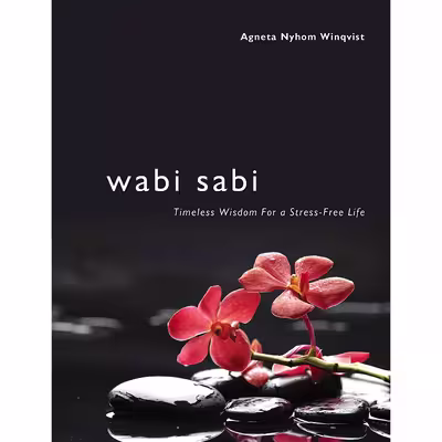 کتاب Wabi Sabi اثر Agneta Nyholm Winqvist انتشارات Skyhorse