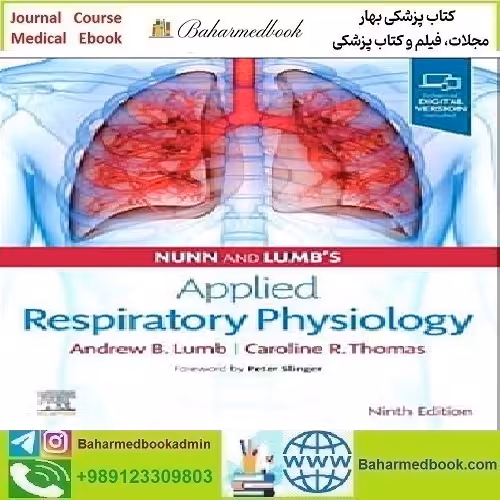 Nunn and Lumb's Applied Respiratory Physiology Video 2021