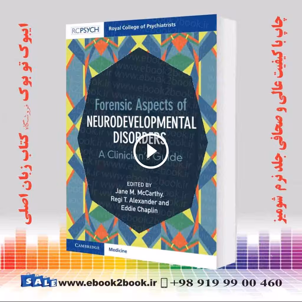 Forensic Aspects of Neurodevelopmental Disorders