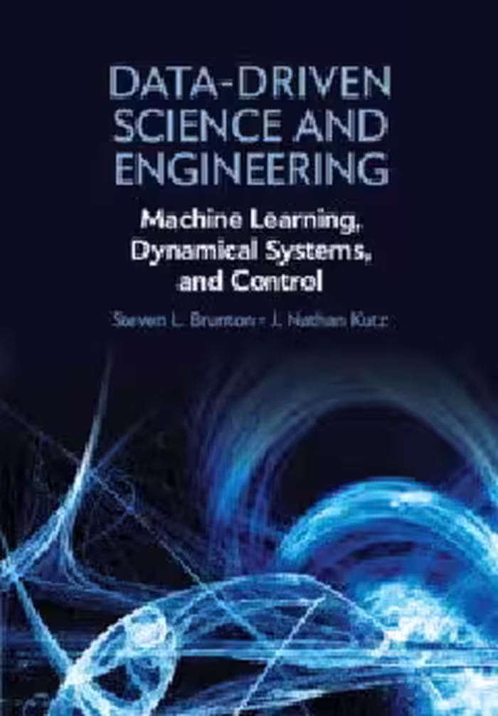 خرید و دانلود نسخه کامل کتاب Data-Driven Science and Engineering: Machine Learning, Dynamical Systems, and Control