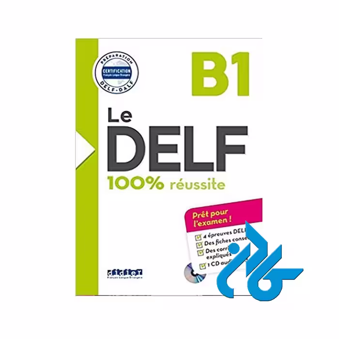 Delf 100 Reussite B1 خرید از فروشگاه کتاب کادن تا 50% تخفیف خرید کتاب فرانسه