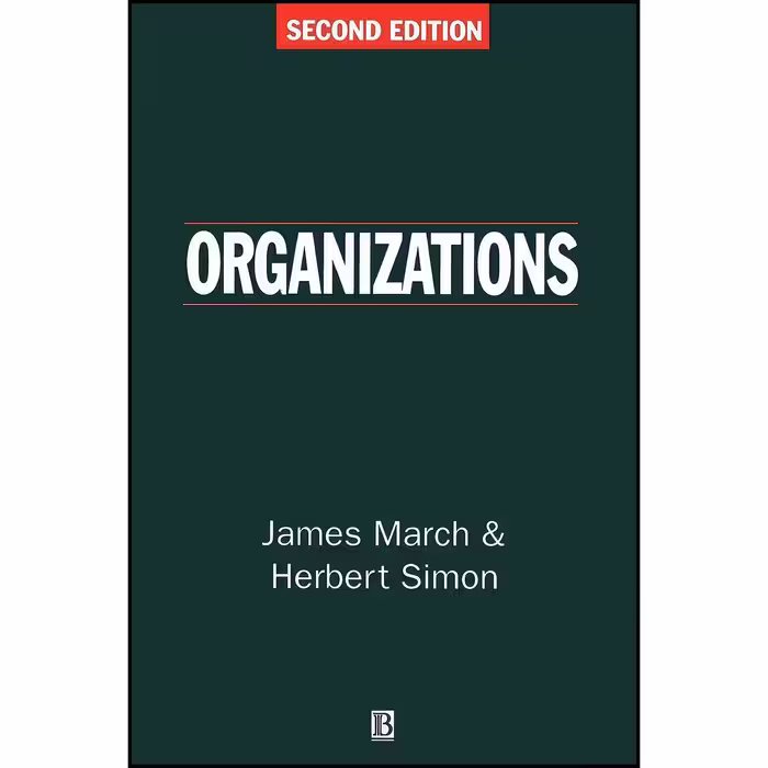 کتاب زبان اصلی Organizations اثر James G March and Herbert A Simon