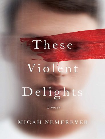 These Violent Delights کتاب این لذت های خشونت آمیز (متن کامل)