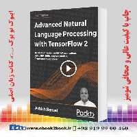 Advanced Natural Language Processing with TensorFlow 2