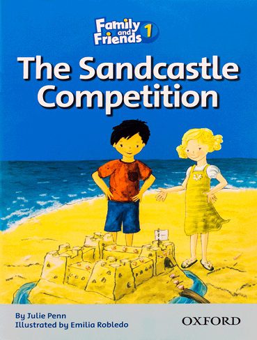 Family and Friends Readers 1 The Sandcastle Competition مسابقه قلعه شن (داستان کتاب فمیلی اند فرندز 1)