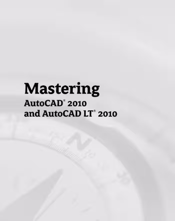 خرید و دانلود نسخه کامل کتاب Mastering AutoCAD 2010 and AutoCAD LT 2010