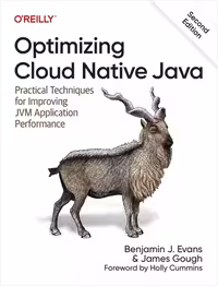 خرید و دانلود نسخه کامل کتاب Optimizing Cloud Native Java: Practical Techniques for Improving JVM Application Performance, 2nd Edition