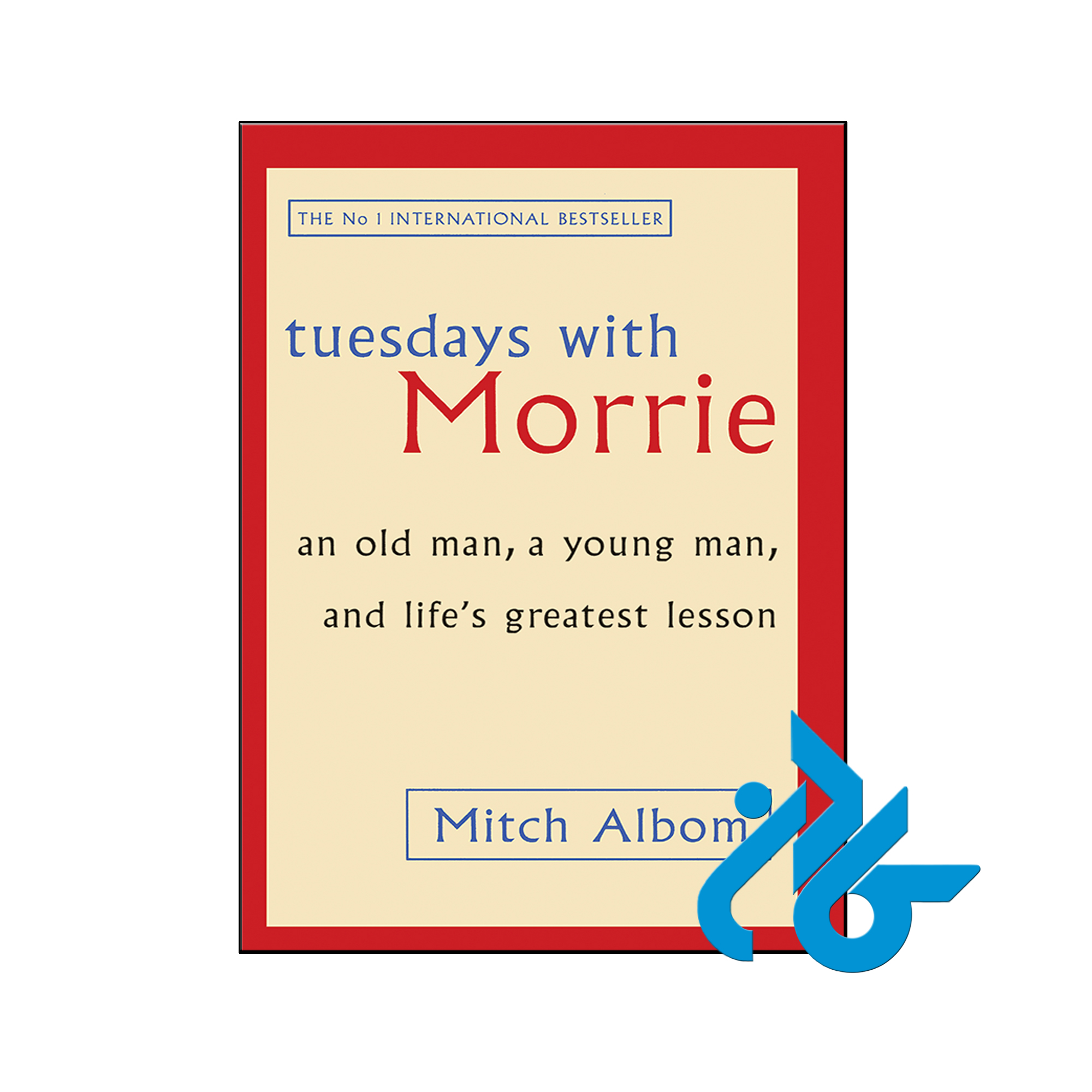 خرید کتاب سه شنبه ها با موری Tuesdays with Morrie - تا 50% تخفیف رمان- کـــادن