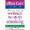 کتاب Allen Carr,s Easy Way for Women to Stop Smoking اثر Allen Carr انتشارات Arcturus Publishing Ltd