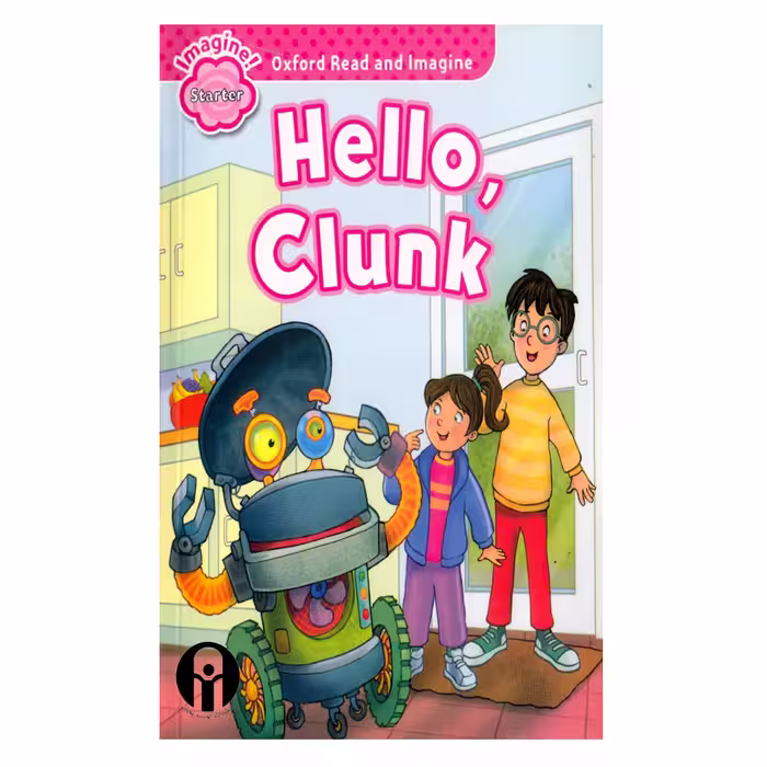 کتاب  Hello Clunk اثر جمعی از نویسندگان انتشارات الوندپویان