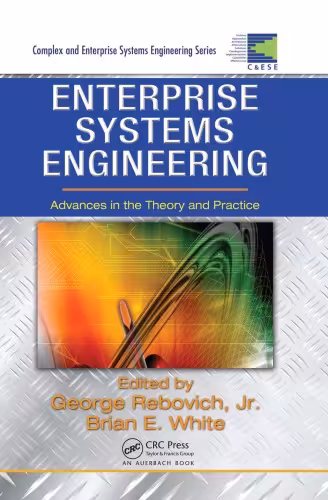 خرید و دانلود نسخه کامل کتاب Enterprise Systems Engineering: Advances in the Theory and Practice (Complex and Enterprise Systems Engineering)