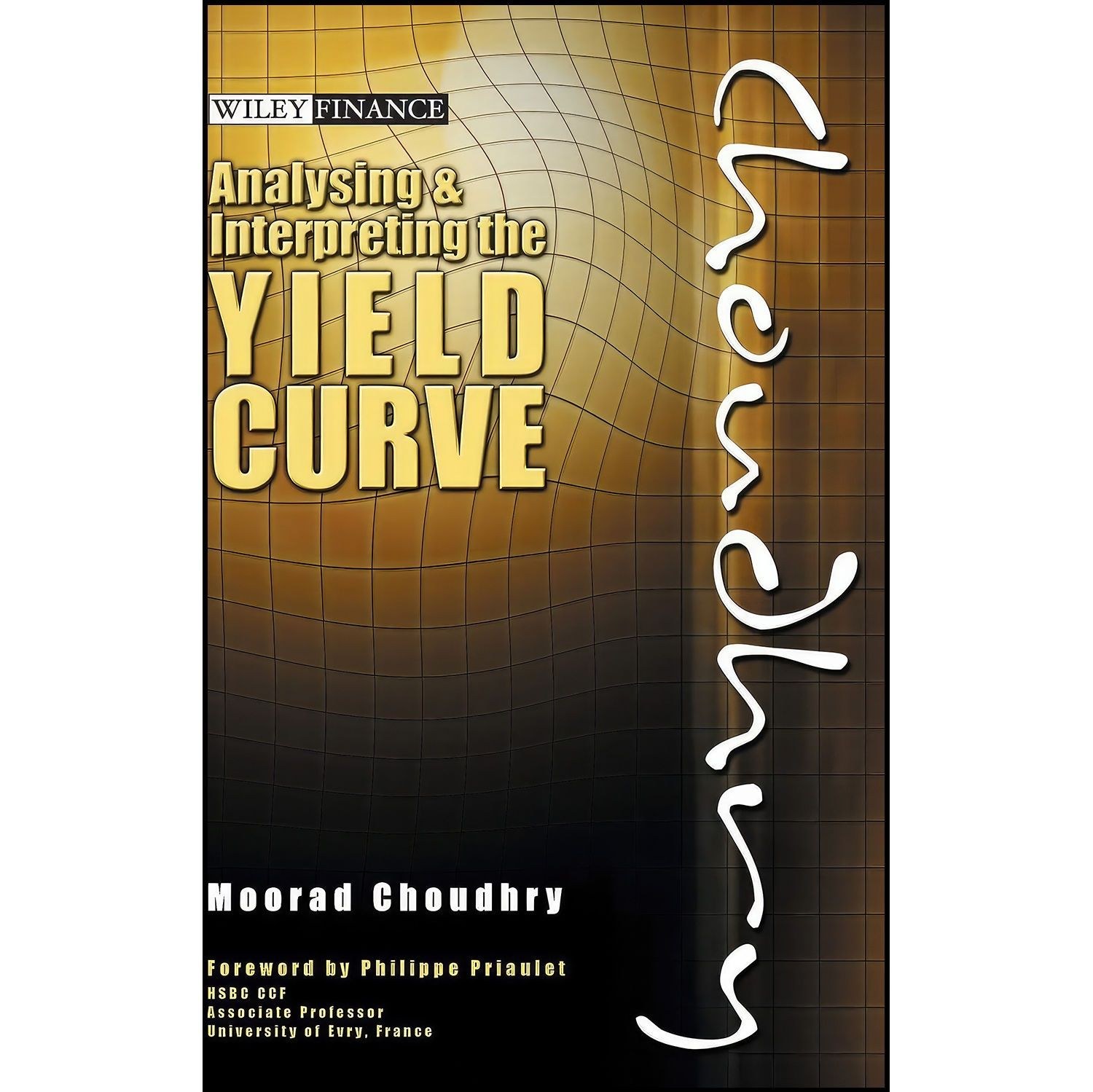 کتاب زبان اصلی Analysing and Interpreting the Yield Curve اثر Moorad Choudhry