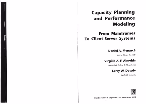 خرید و دانلود نسخه کامل کتاب Capacity planning and performance monitoring - from mainframes to client-server systems