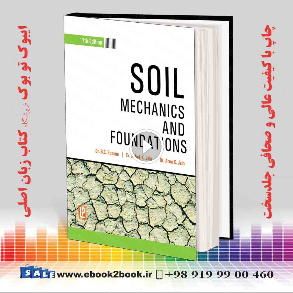 Soil Mechanics and Foundations 17th edition