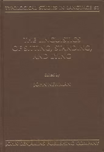خرید و دانلود نسخه کامل کتاب The Linguistics of Sitting, Standing and Lying