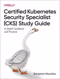 خرید و دانلود نسخه کامل کتاب Certified Kubernetes Security Specialist (CKS) Study Guide: In-Depth Guidance and Practice