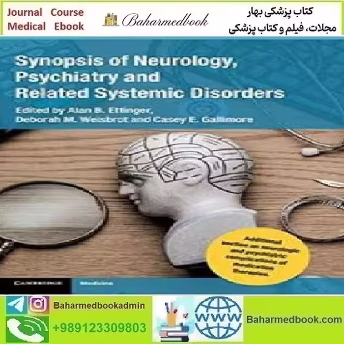 Synopsis of Neurology Psychiatry and Related Systemic Disorde