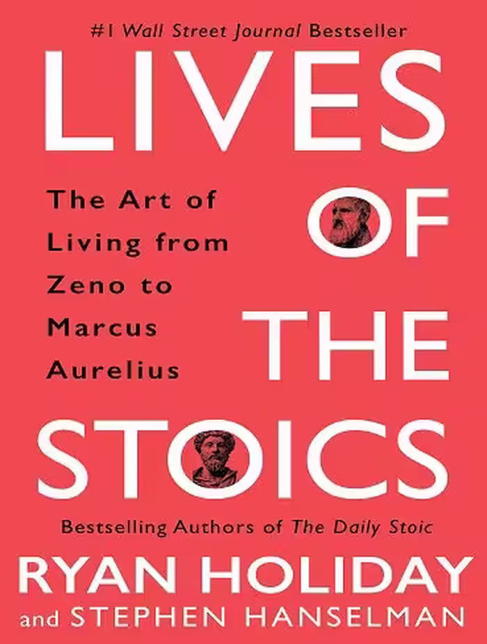 کتاب Lives of the Stoics: The Art of Living from Zeno to Marcus Aurelius (متن کامل)