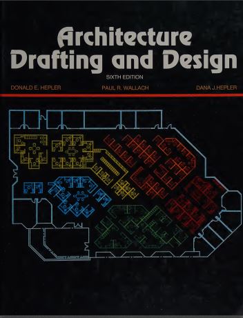 [PDF] دانلود کتاب Architecture - Drafting And Design, 6th ed, 1991