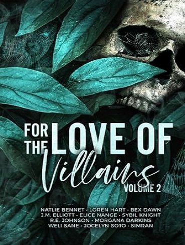 کتاب For the Love of Villains, Vol. 2: Anthology (زبان اصلی)