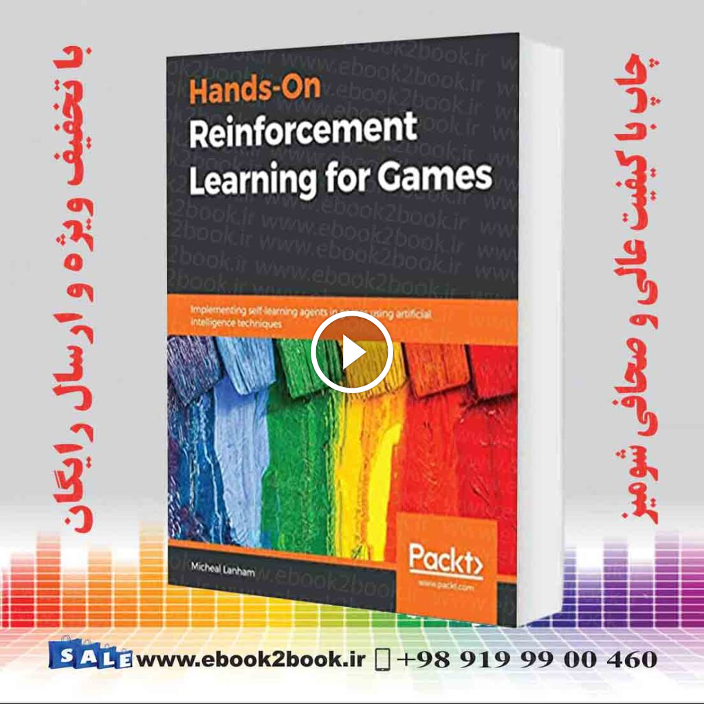 Hands-On Reinforcement Learning for Games