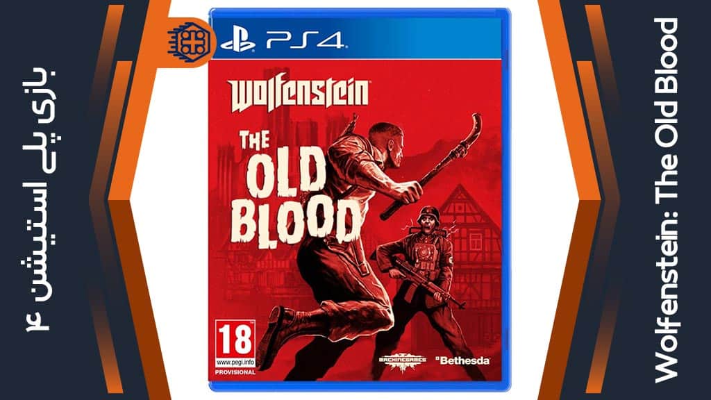 دیسک بازی Wolfenstein: The Old Blood – مخصوص PS4