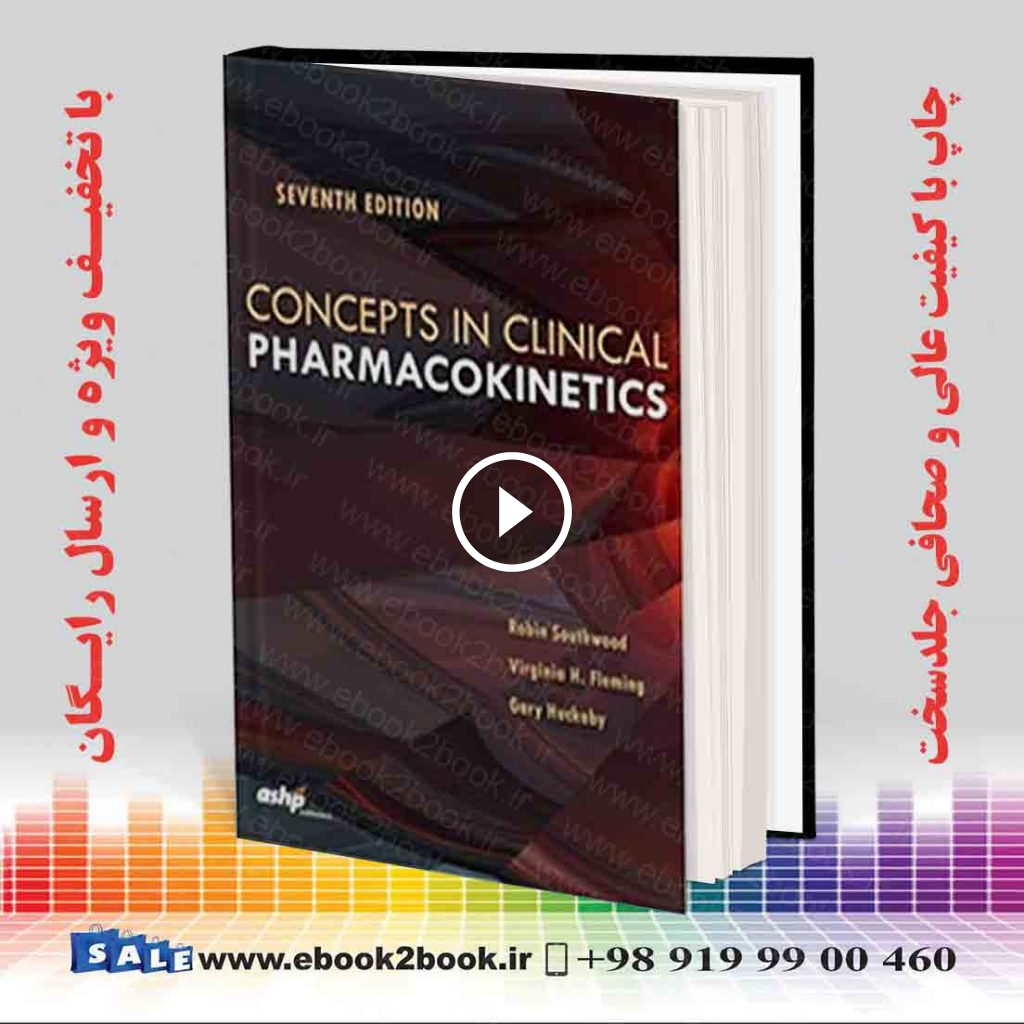 Concepts in Clinical Pharmacokinetics 7th Edition