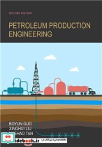 قیمت و خرید کتاب PETROLEUM PRODUCTION ENGINEERING | ایده بوک