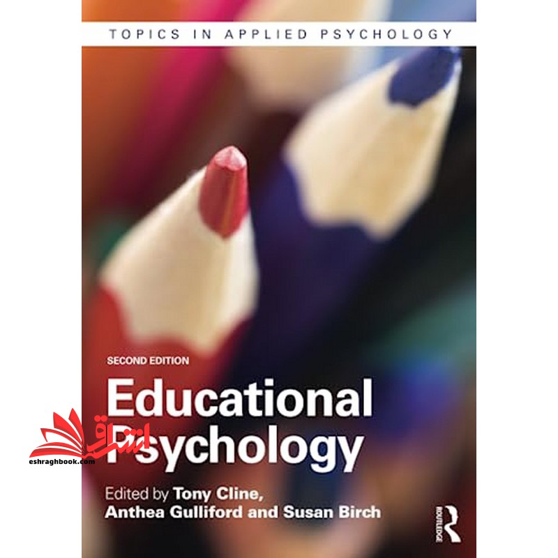 EDUCATIONAL PSYCHOLOGY SECOND EDITION - فروشگاه کتاب اشراق