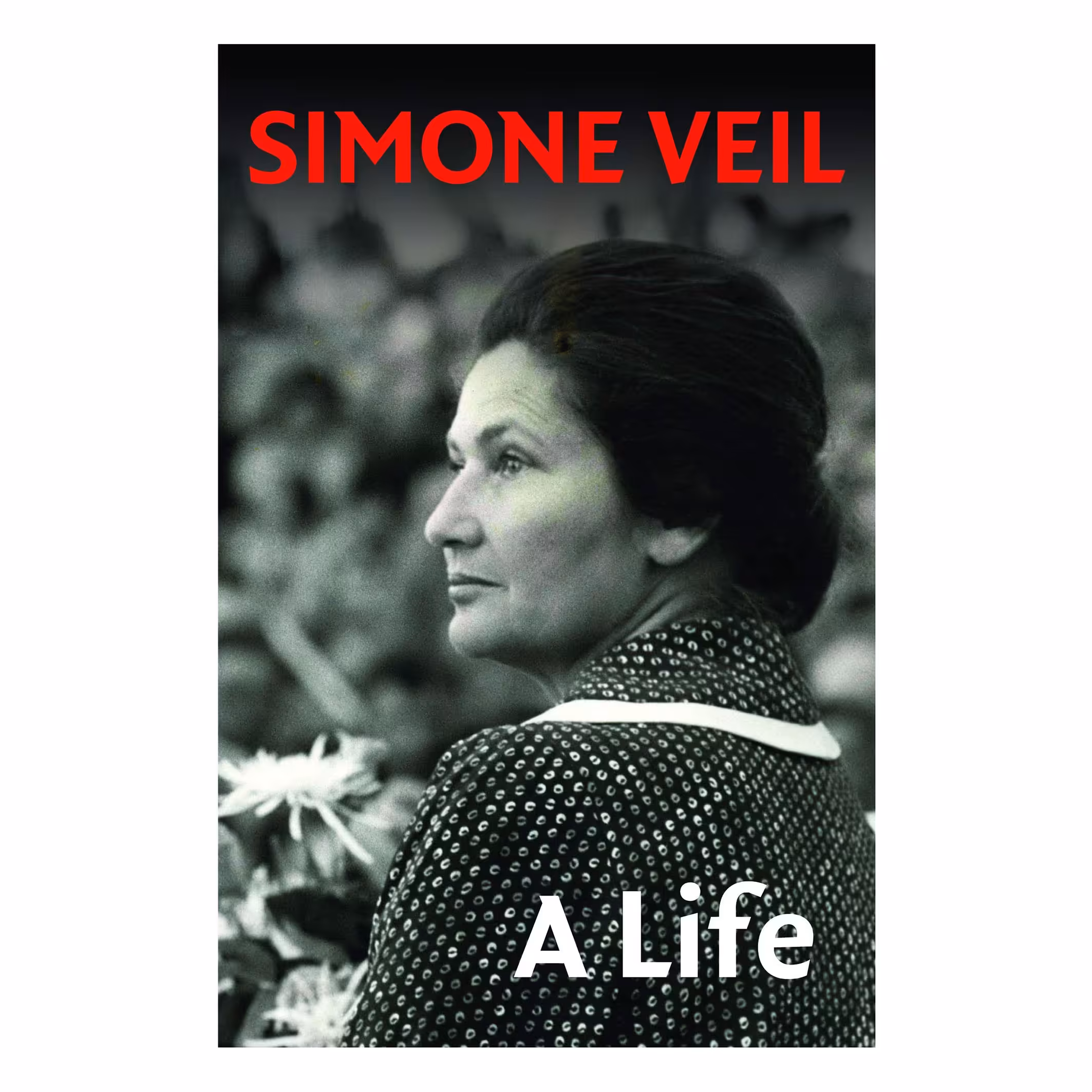 کتاب A Life اثر Simone Veil انتشارات The Armchair Traveller at the Bookhaus