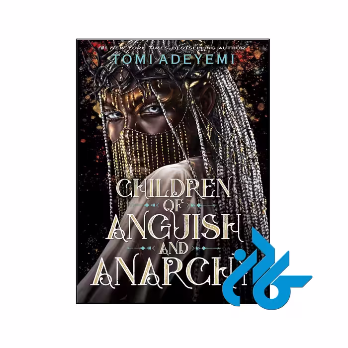 خرید و قیمت کتاب Children of Anguish and Anarchy