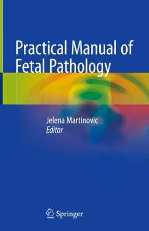 󾕇 دانلود کتاب Practical Manual Of Fetal Pathology, 2021 - دانلود کتاب های دانشگاهی