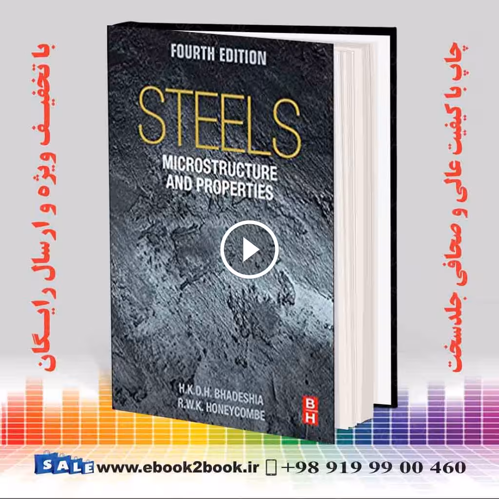 Steels: Microstructure and Properties 4th Edition