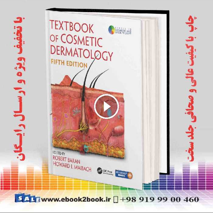 Textbook of Cosmetic Dermatology 5th Edition
