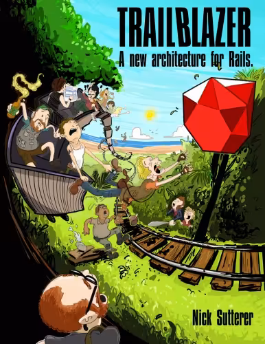 خرید و دانلود نسخه کامل کتاب Trailblazer: A New Architecture for Rails