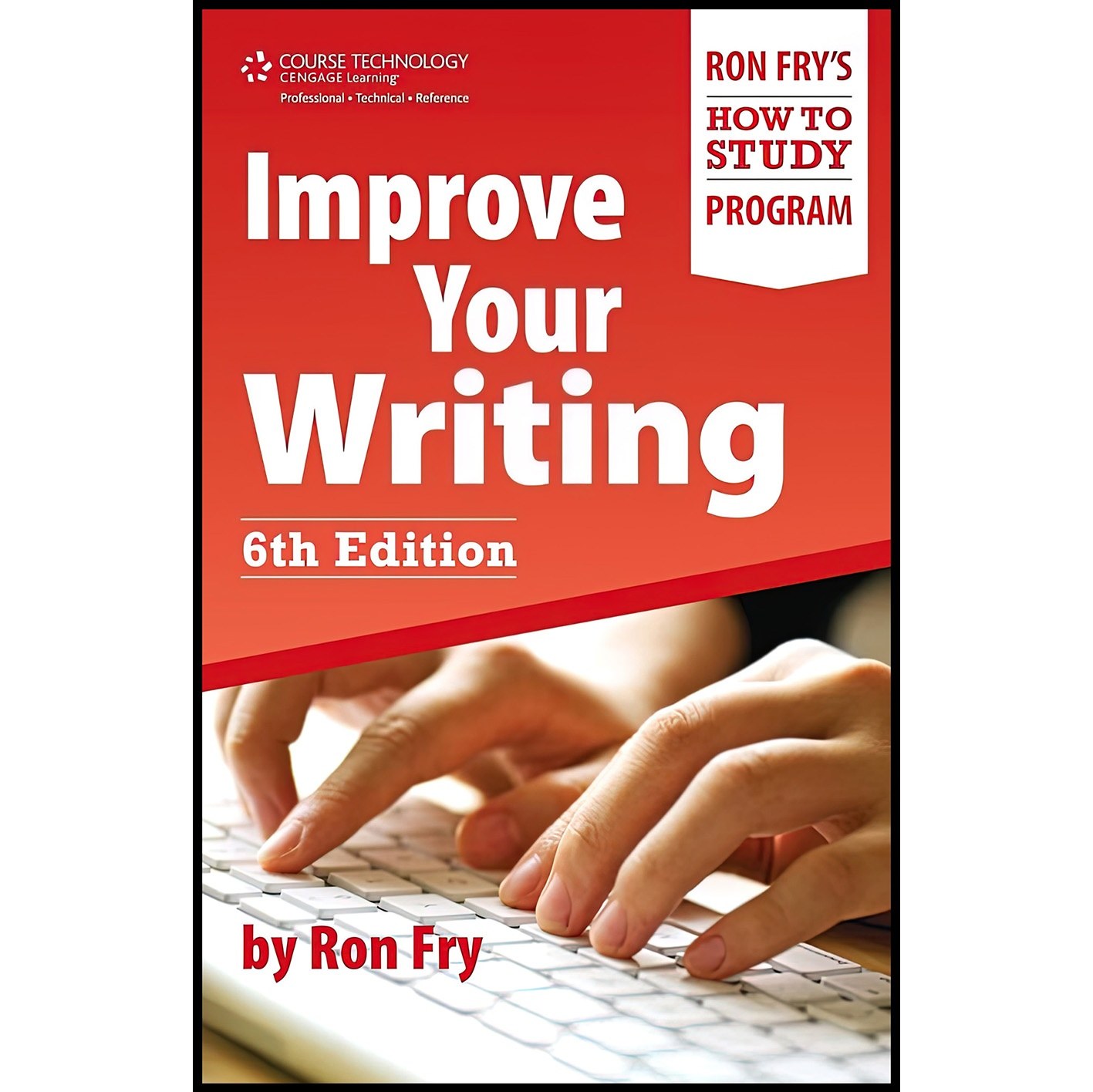 کتاب زبان اصلی Improve Your Writing Ron Frys How to Study Program اثر Ron Fry