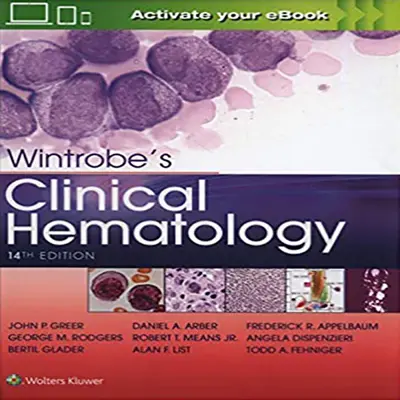 کتاب Wintrobes Clinical Hematology اثر جمعی از نویسندگان انتشارات لیپین کات