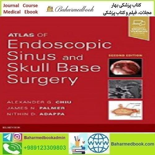 Atlas of Endoscopic Sinus and Skull Base Surgery 2019 TRUE