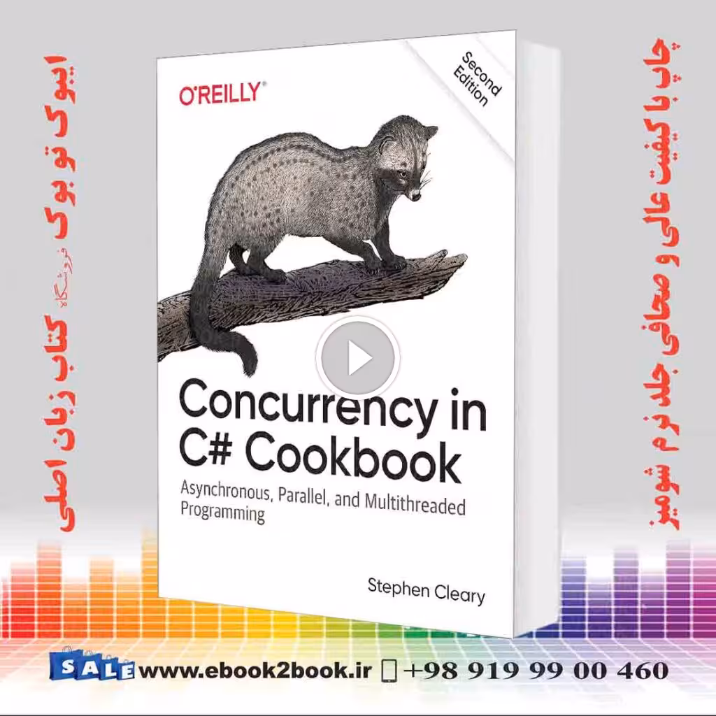 Concurrency in C# Cookbook 2nd Edition