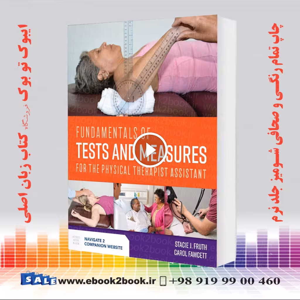 Fundamentals of Tests and Measures for the Physical Therapist Assistant