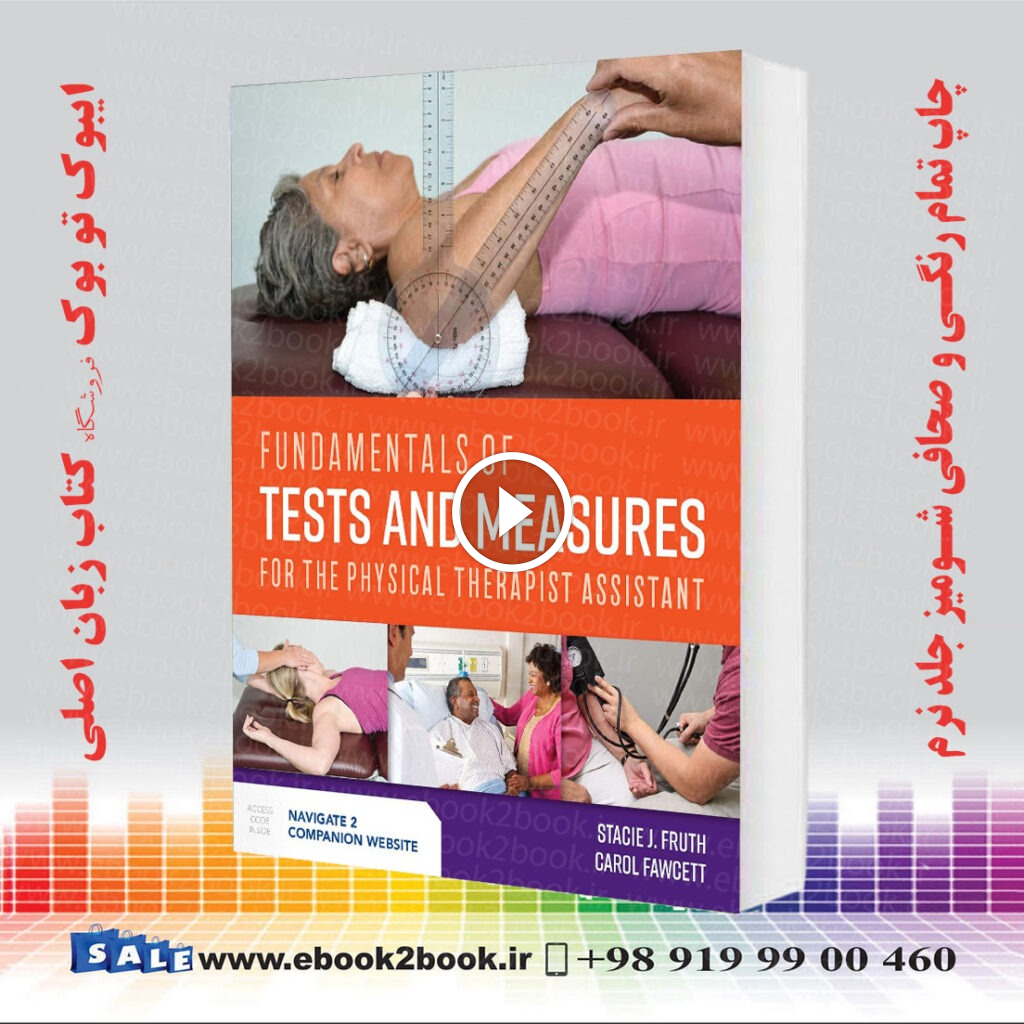 Fundamentals of Tests and Measures for the Physical Therapist Assistant
