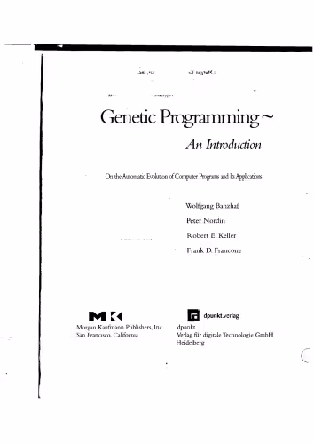 خرید و دانلود نسخه کامل کتاب Genetic Programming: An Introduction (The Morgan Kaufmann Series in Artificial Intelligence)