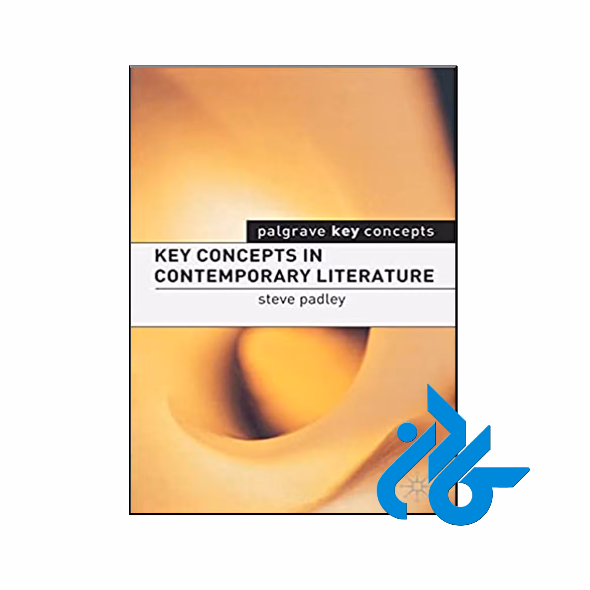 کتاب Key Concepts in Contemporary Literature - کـــــادن