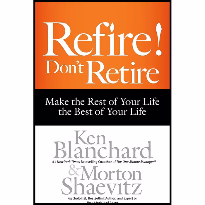 کتاب Refire! Don,t Retire اثر جمعی از نویسندگان انتشارات Berrett-Koehler Publishers