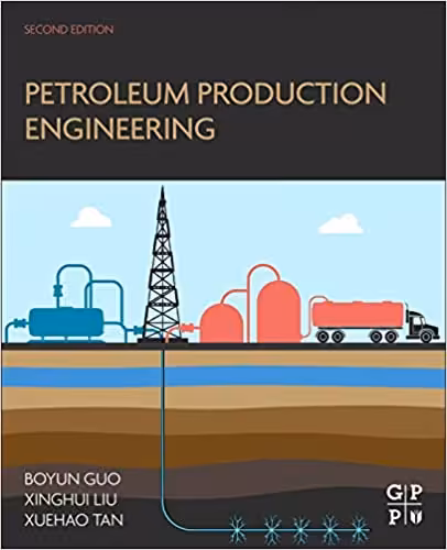 󾕇 دانلود کتاب Petroleum Production Engineering, 2nd ed, 2017 - دانلود کتاب های دانشگاهی