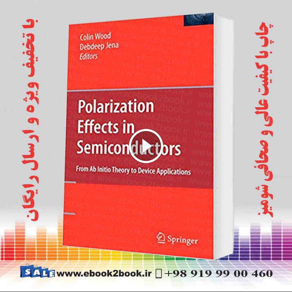 Polarization Effects in Semiconductors 2008th Edition