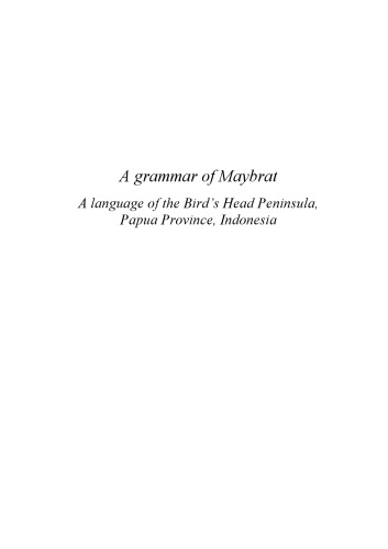 خرید و دانلود نسخه کامل کتاب A Grammar of Maybrat: A Language of the Bird’s Head Peninsula, Papua Province, Indonesia
