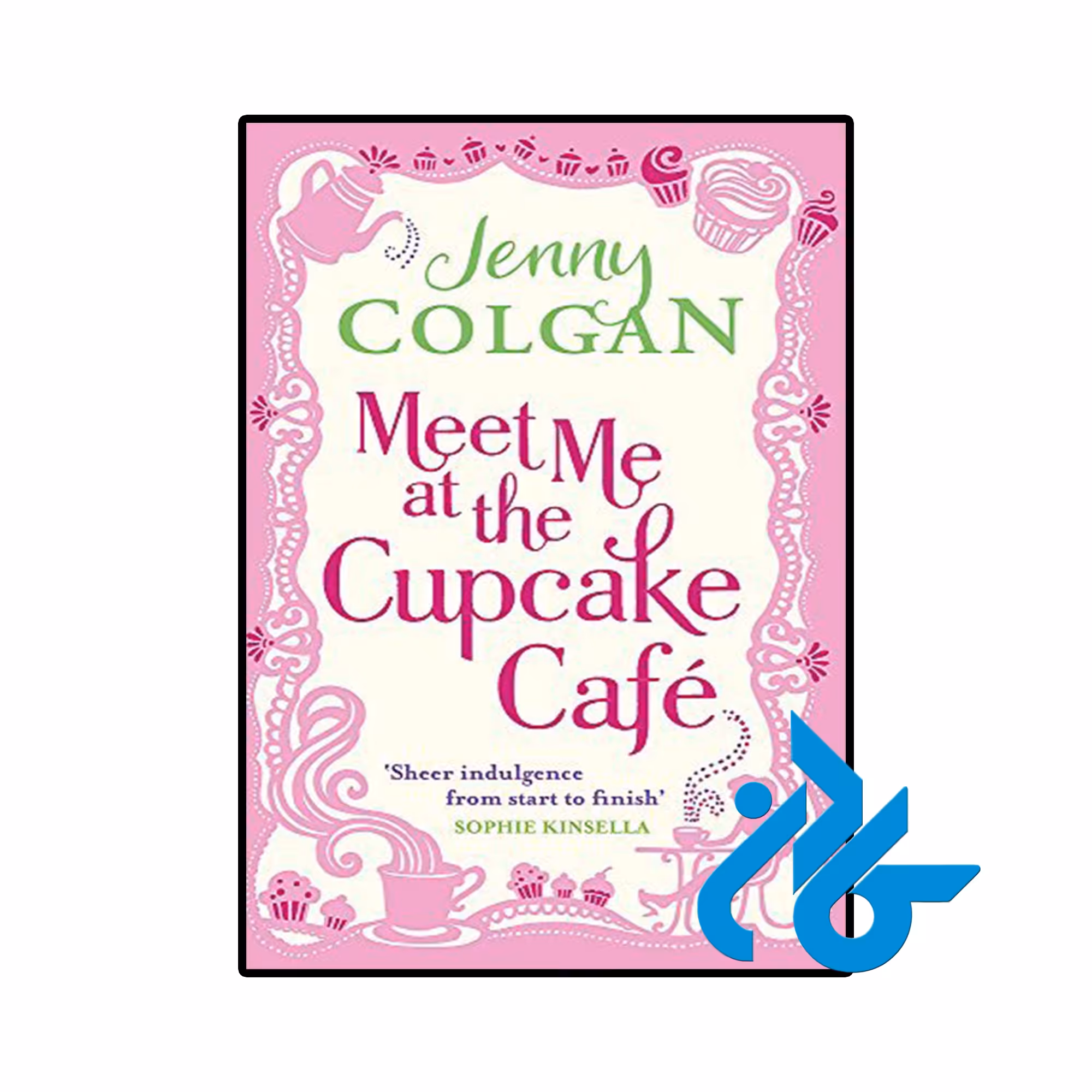خرید و قیمت کتاب Meet Me at the Cupcake Cafe از فروشگاه کادن