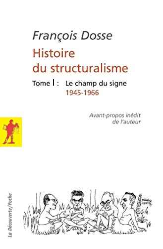 خرید و دانلود نسخه کامل کتاب L&#039;histoire du structuralisme - tome 1 - le champ du signe 1945-1966 (Poche / Sciences humaines et sociales) { volume 1 } (French Edition)[2020] -   pdf