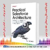 Practical Salesforce Architecture